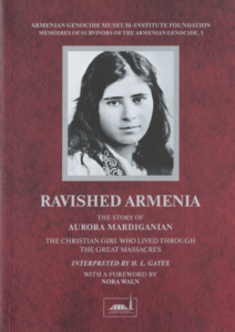 Ravished Armenia: The Story of Aurora Mardiganian